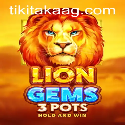 Discover the Thrilling World of LionGems3pots on TPP.bet