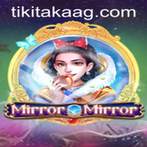 Exploring the Enchanting World of MirrorMirror: An Immersive Gaming Experience